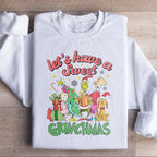 Let's Have A Sweet Grinchmas  Sweatshirt Peachy Sunday