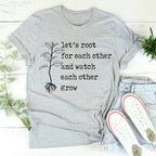 Let's Root For Each Other Tee