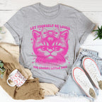 Let Yourself Be Loved You Grumpy Little Shit Tee