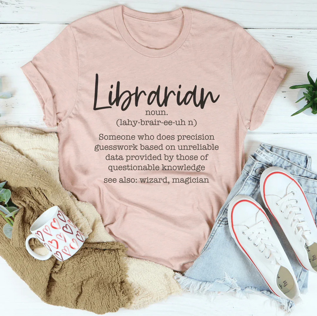Librarian Someone Who Does Precision Tee Peachy Sunday