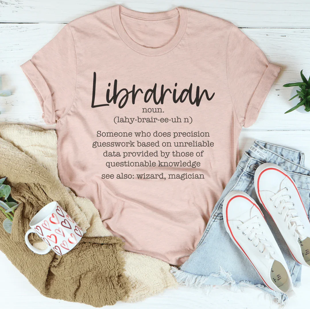Librarian Someone Who Does Precision Tee Peachy Sunday