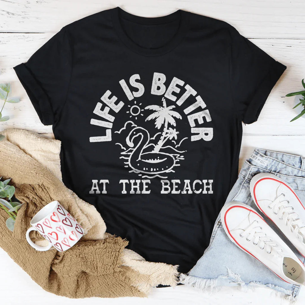 Life Is Better At The Beach Tee Peachy Sunday