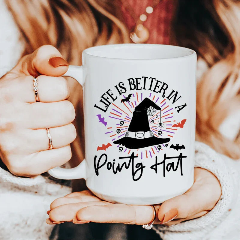 Life Is Better In A Pointy Hat Ceramic Mug 15 oz Peachy Sunday