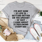 Life Is Getting Better Tee