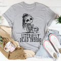 Literally Dead Inside Tee Peachy Sunday