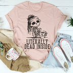 Literally Dead Inside Tee Peachy Sunday