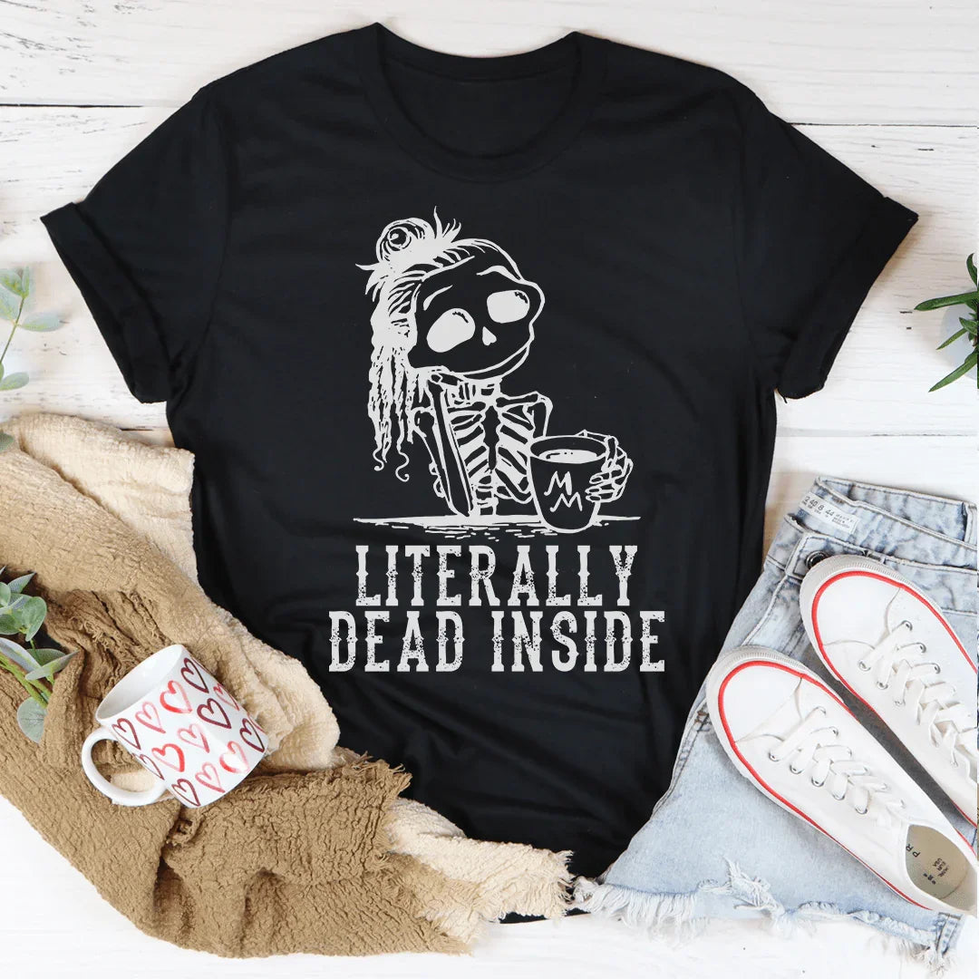 Literally Dead Inside Tee Peachy Sunday