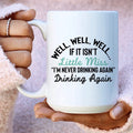 Little Miss Never Drinking Again Ceramic Mug 15 oz Peachy Sunday