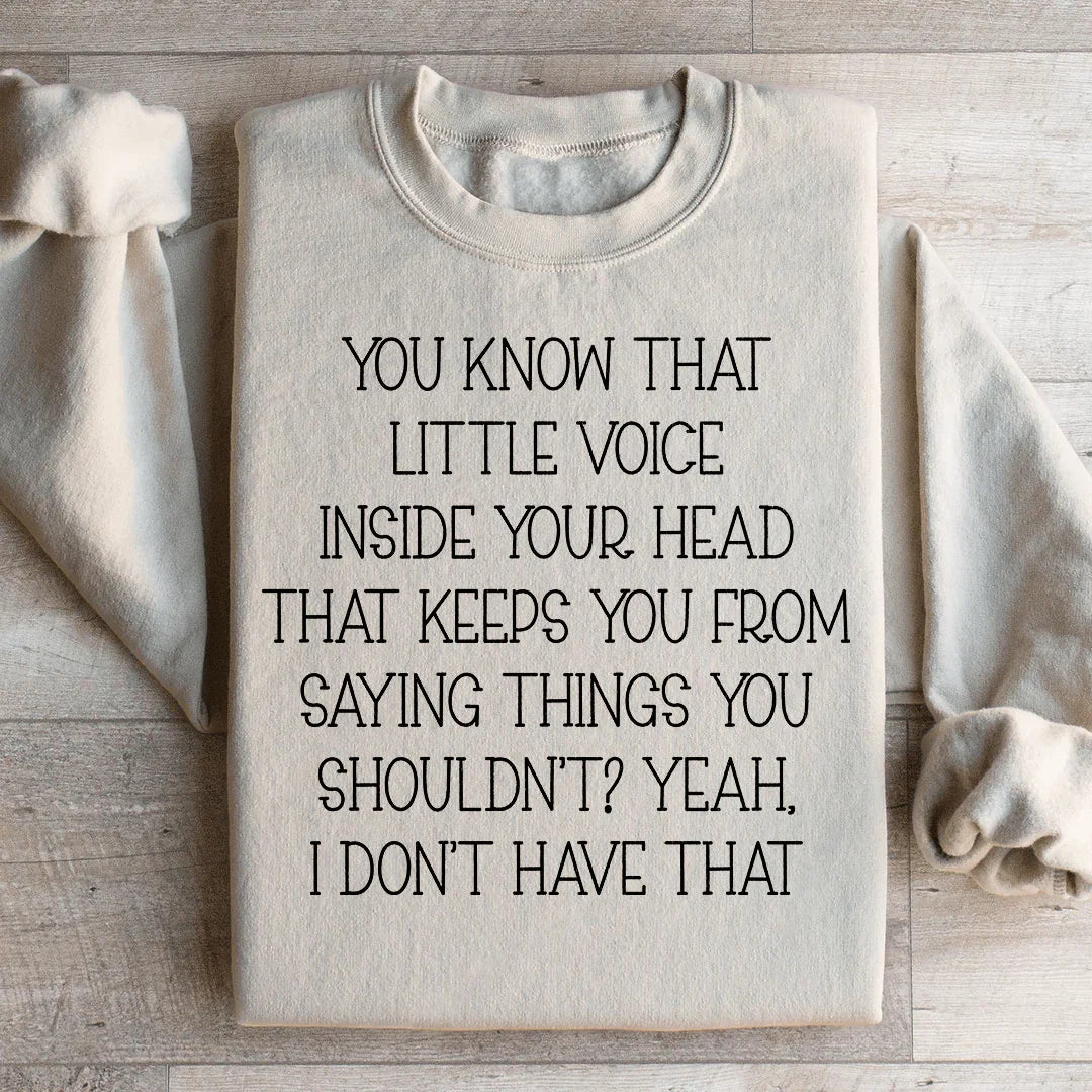 Little Voice Inside Your Head Sweatshirt Peachy Sunday