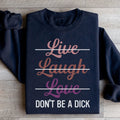 Live Laugh Love Sweatshirt Peachy Sunday