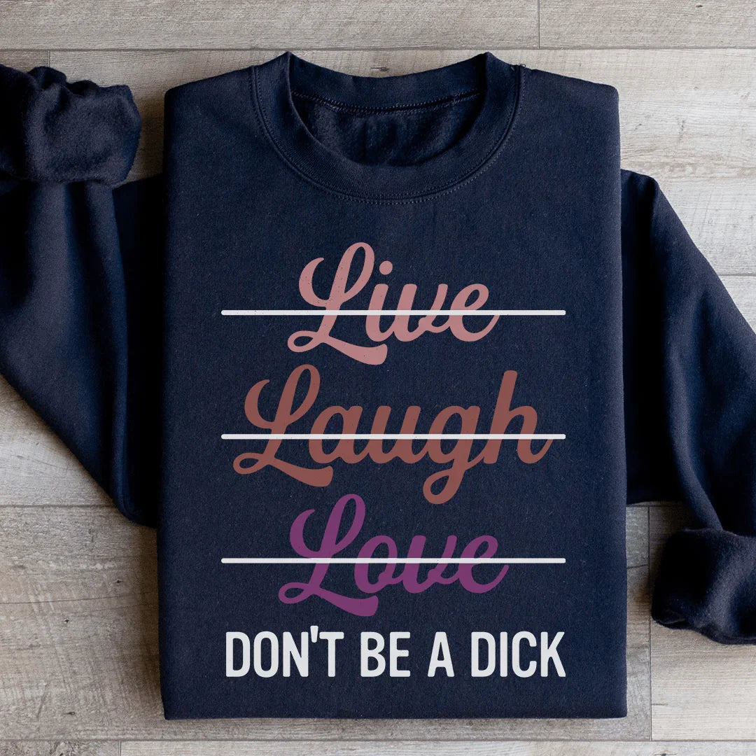 Live Laugh Love Sweatshirt Peachy Sunday