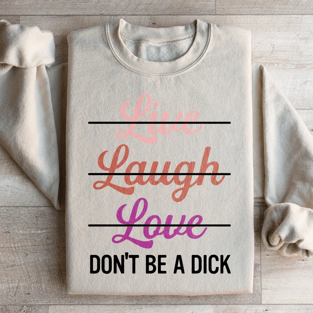 Live Laugh Love Sweatshirt Peachy Sunday