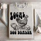 Local Egg Dealer Sweatshirt