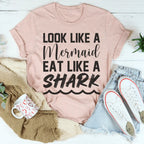Look Like A Mermaid Eat Like A Shark Tee Peachy Sunday