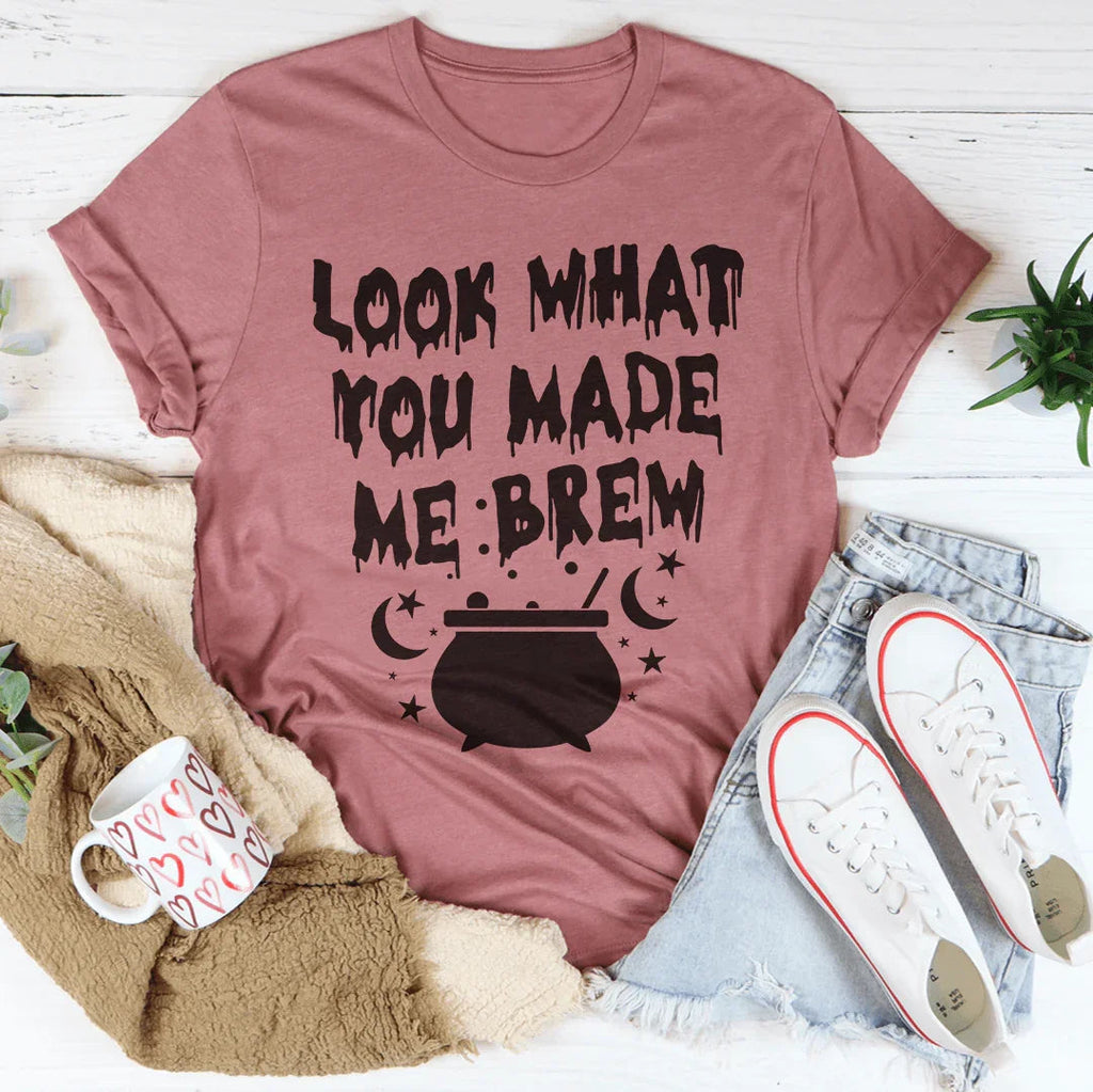 Look What You Made Me Brew Tee Peachy Sunday