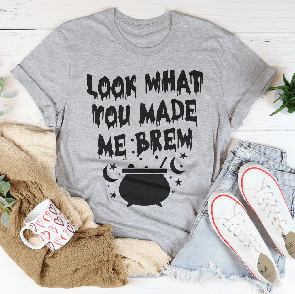 Look What You Made Me Brew Tee Peachy Sunday