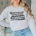 Lord Keep Your Arm Around My Shoulder Sweatshirt Peachy Sunday
