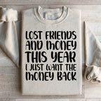 Lost Friends And Money Sweatshirt Peachy Sunday