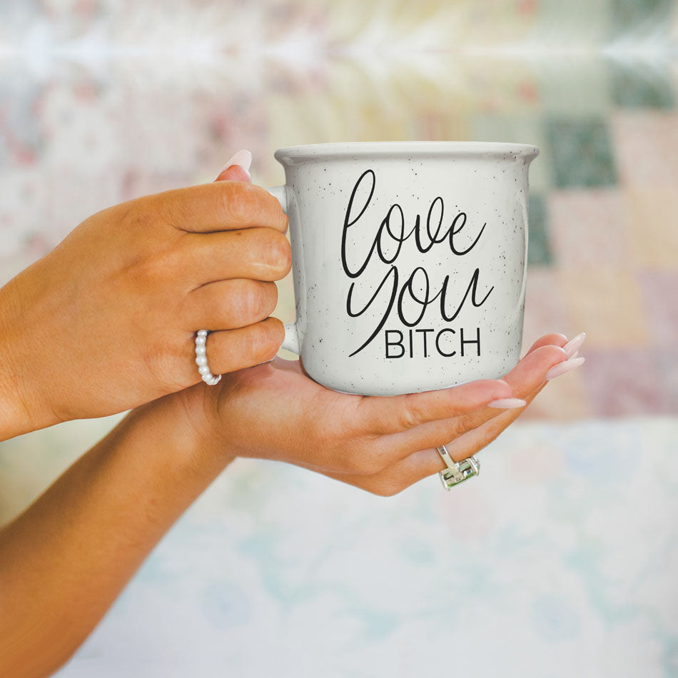 Love You Bitch Ceramic Coffee Mug 14.5oz Funny Sassy Gift For Best Friend BandsCo Straps