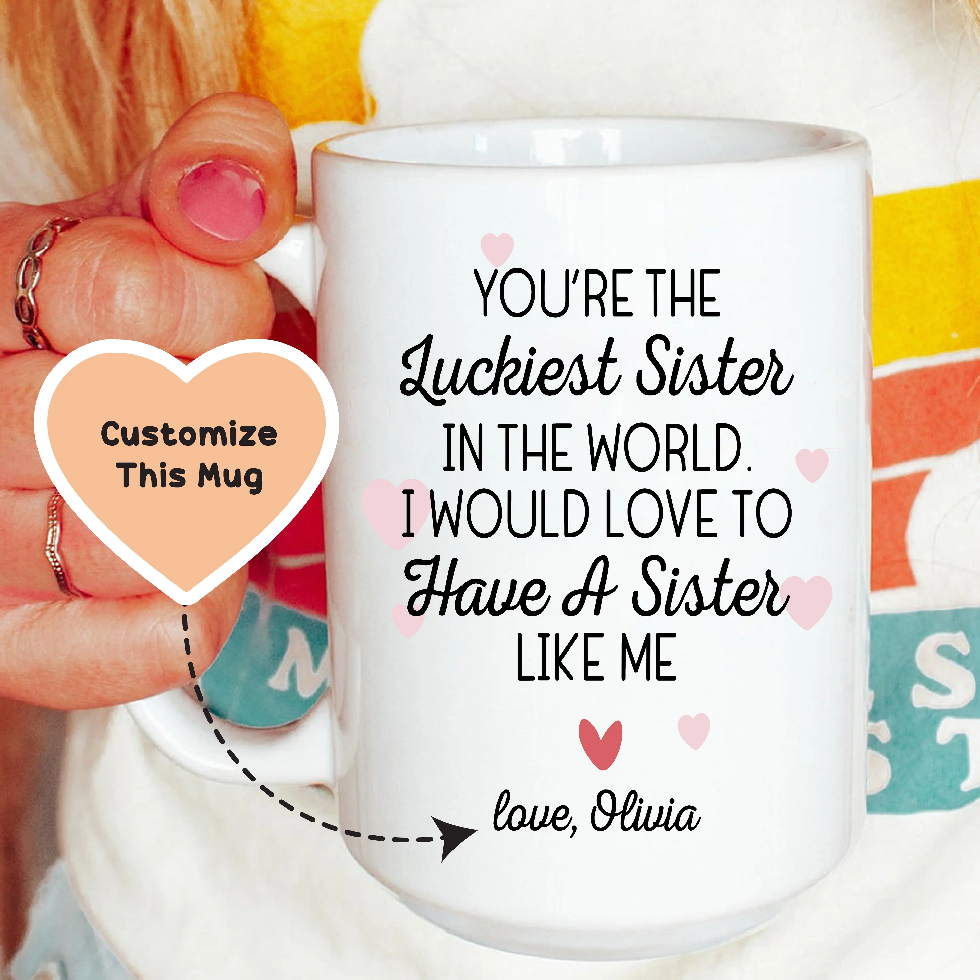 Luckiest Sister Custom Mug Peachy Sunday