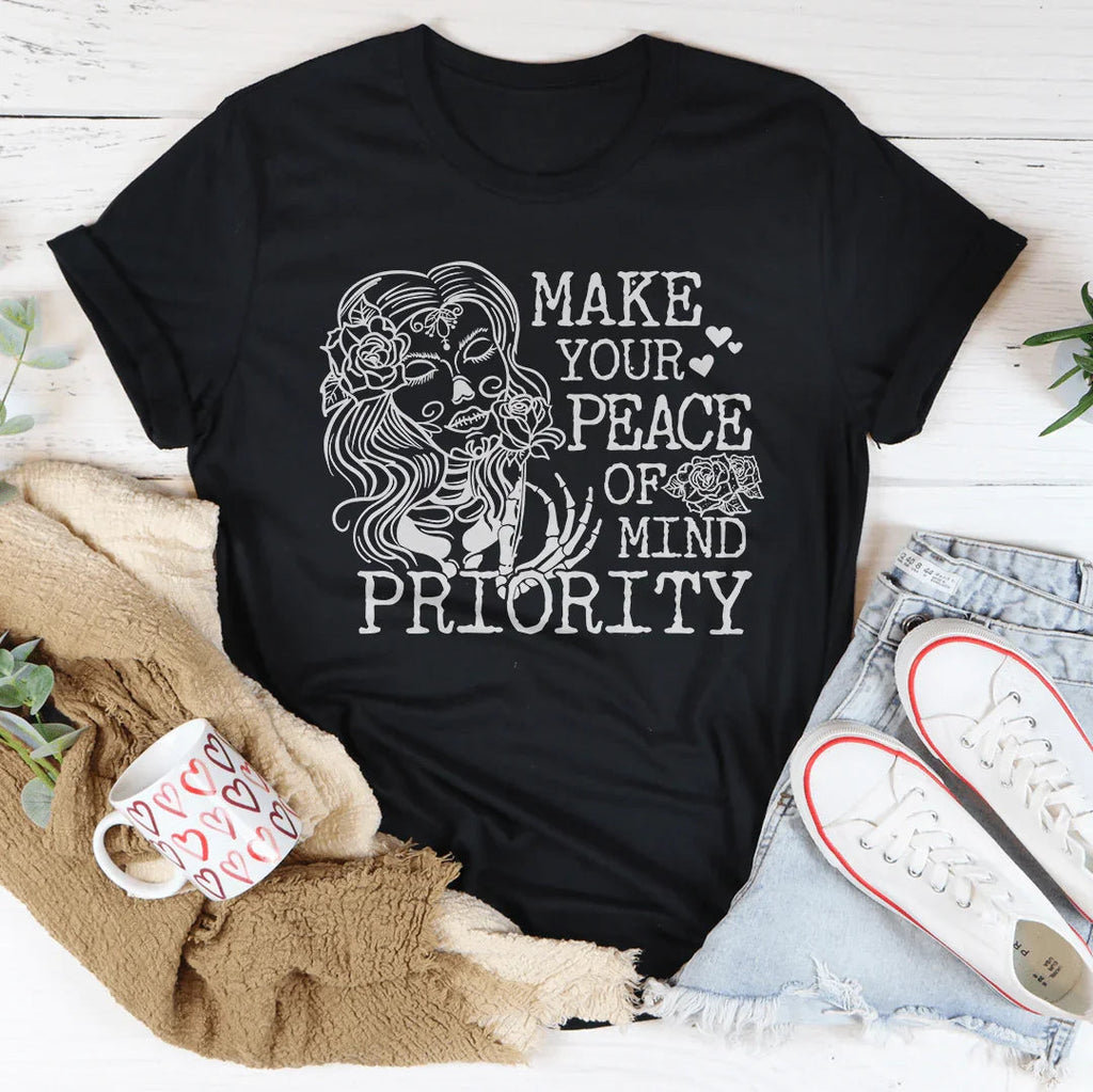 Make Your Peace Of Mind Priority Tee Peachy Sunday