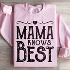 Mama Knows Best Sweatshirt Peachy Sunday