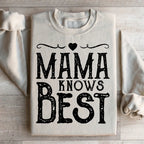 Mama Knows Best Sweatshirt Peachy Sunday