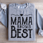Mama Knows Best Sweatshirt Peachy Sunday