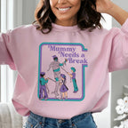 Mama Needs a Break Sweatshirt Peachy Sunday