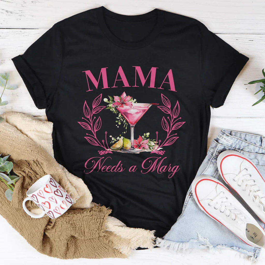 Mama Needs A Marg Tee Peachy Sunday