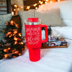 Mama Needs A Silent Night 40oz Insulated Mug With Handle Lid And Straw