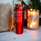 Mama Needs A Silent Night 40oz Insulated Mug With Handle Lid And Straw