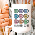Mama Needs Coffee Ceramic Mug 15 oz Peachy Sunday