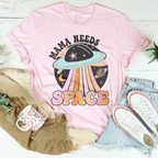 Mama Needs a Break Tee