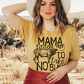Mama Raised Me To Take No Bull Tee Peachy Sunday
