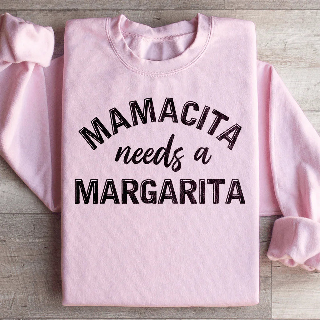 Mamacita Needs A Margarita Sweatshirt Peachy Sunday