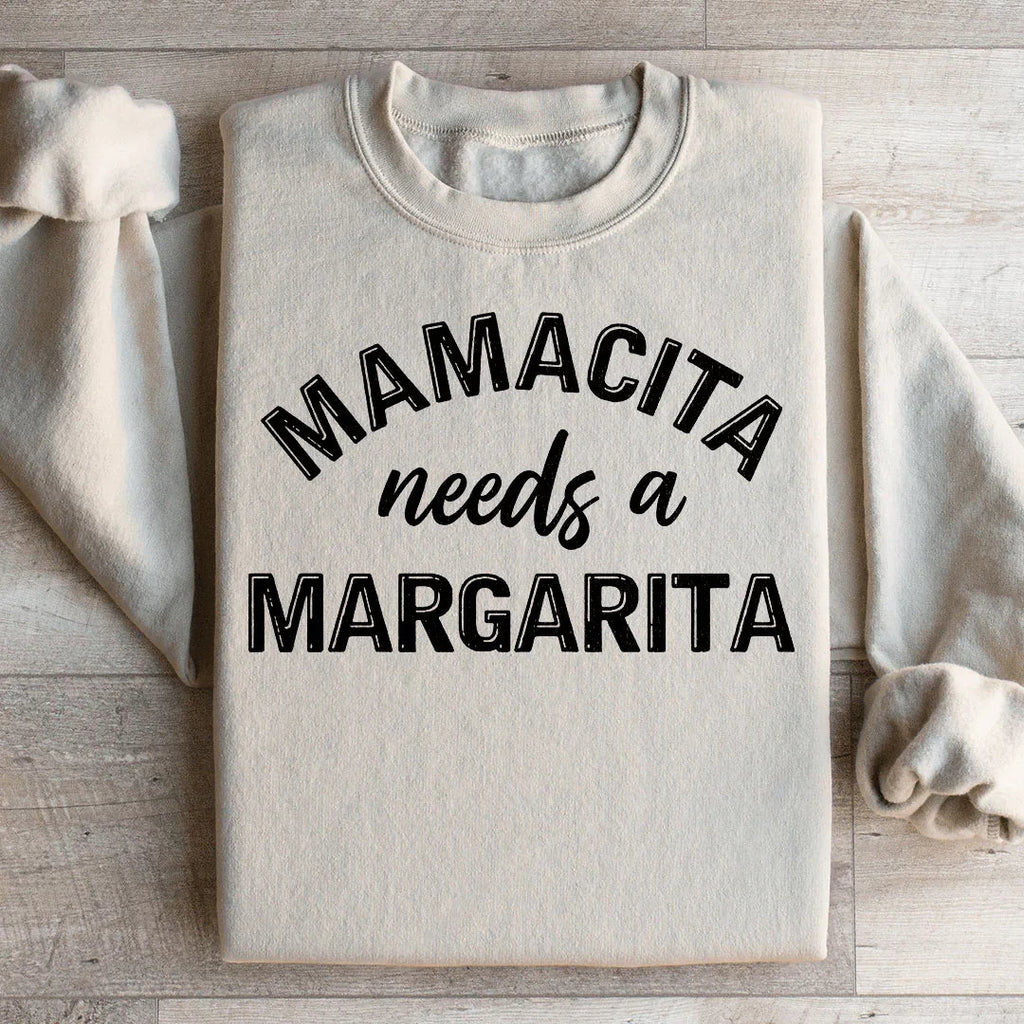 Mamacita Needs A Margarita Sweatshirt Peachy Sunday