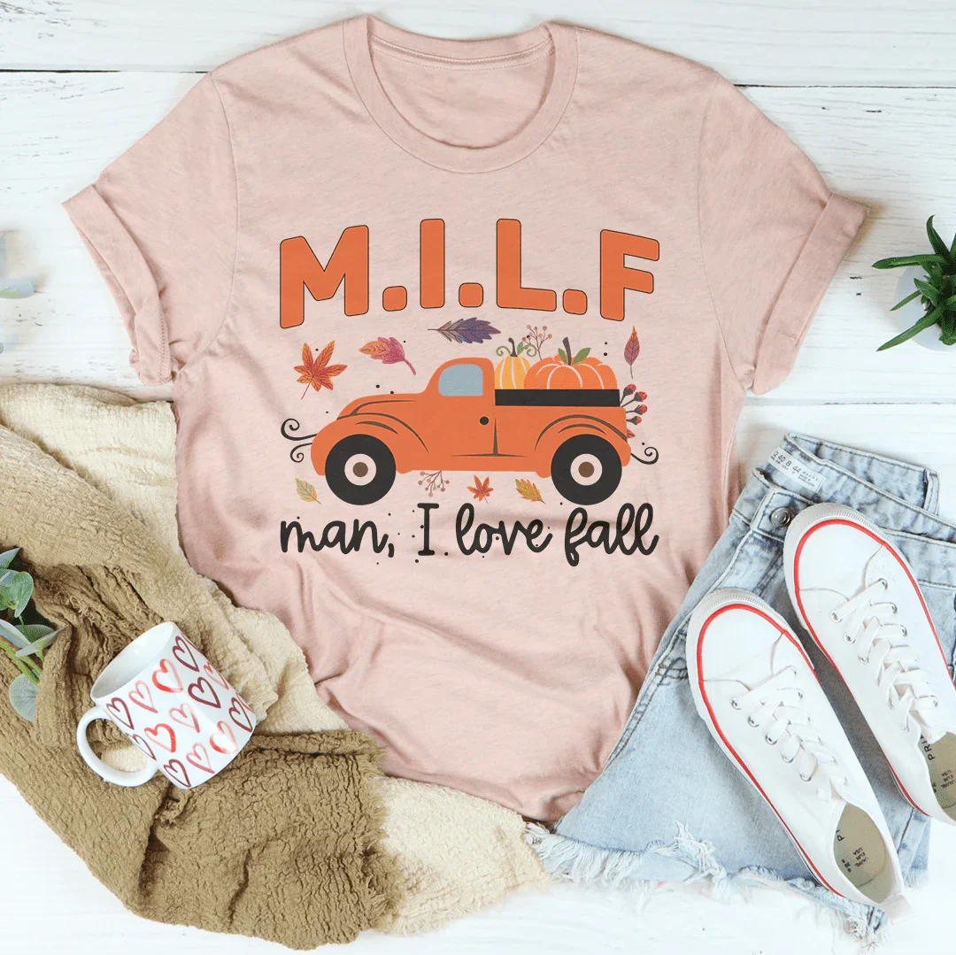 Man I Love Fall Tee Peachy Sunday