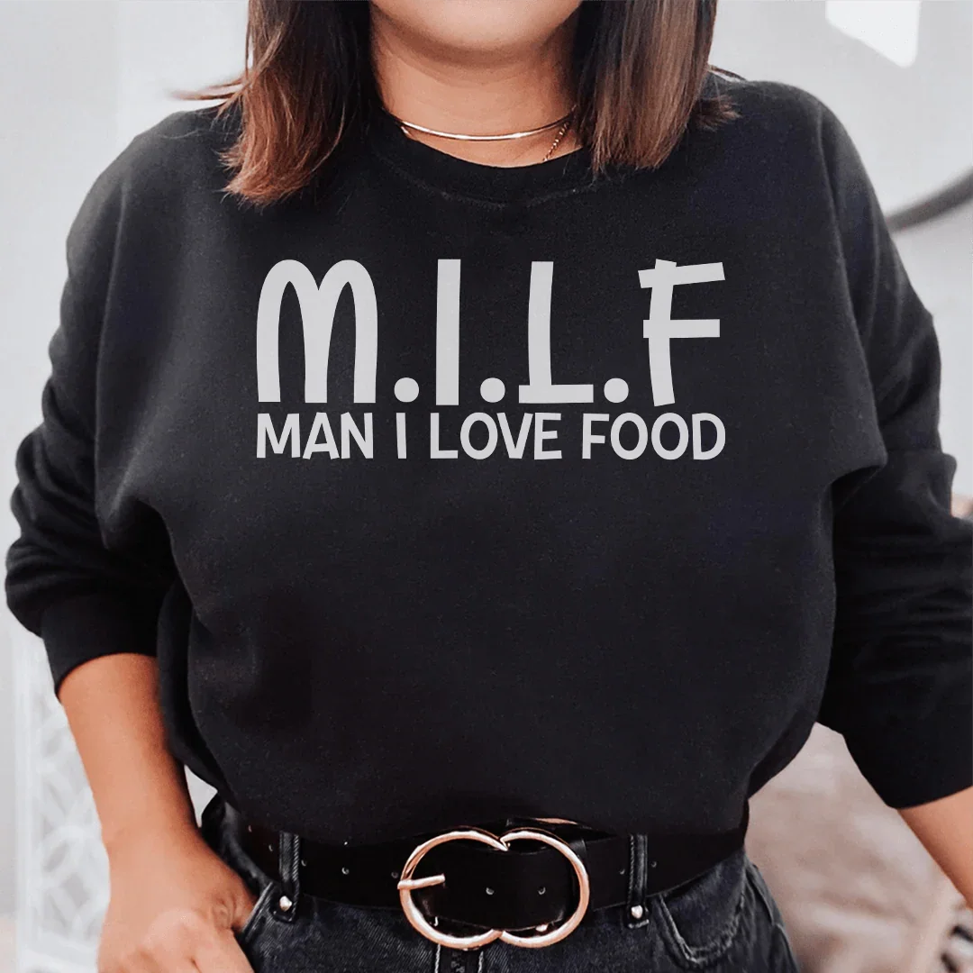 Man I Love Food Sweatshirt Peachy Sunday