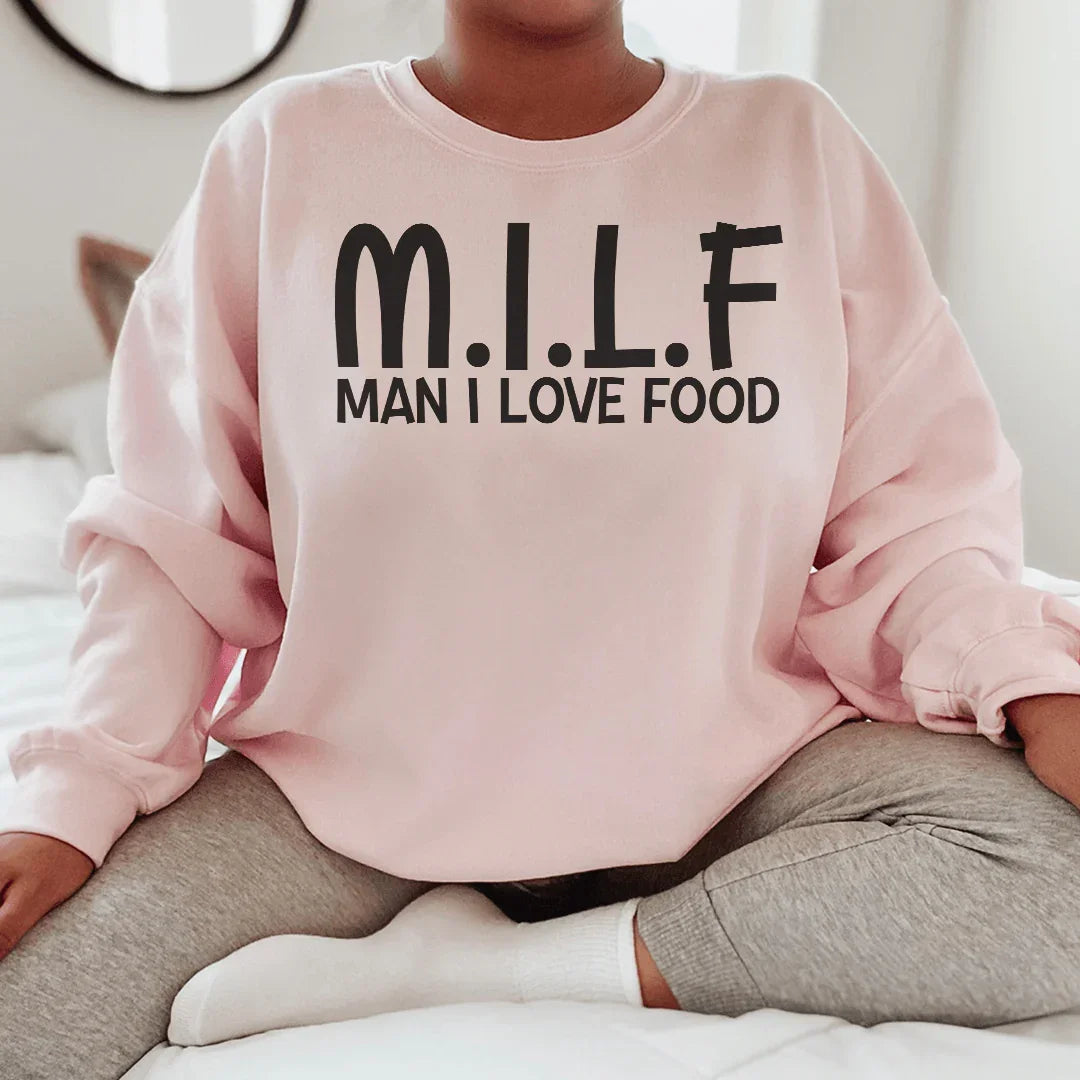 Man I Love Food Sweatshirt Peachy Sunday