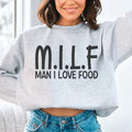 Man I Love Food Sweatshirt Peachy Sunday