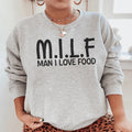 Man I Love Food Sweatshirt Peachy Sunday
