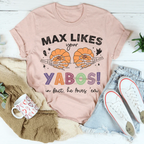 Max Likes Your Yabos In Fact He Loves 'Em Tee Peachy Sunday