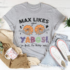 Max Likes Your Yabos In Fact He Loves 'Em Tee Peachy Sunday
