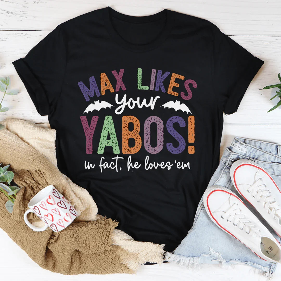 Max Likes Your Yabos Tee Peachy Sunday