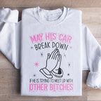 May His Car Break Down Sweatshirt Peachy Sunday