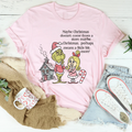 Maybe Christmas Doesn't Come From A Store Tee Peachy Sunday