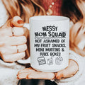 Messy Mom Squad Ceramic Mug 15 oz Peachy Sunday
