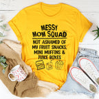 Messy Mom Squad Tee
