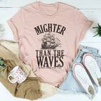 Mighter Than The Waves Is His Love For You Tee Peachy Sunday